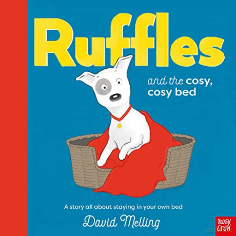 Ruffles and the Cosy, Cosy Bed - David Melling [KSIĄŻKA]