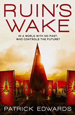 Ruin's Wake - Patrick Edwards [KSIĄŻKA]