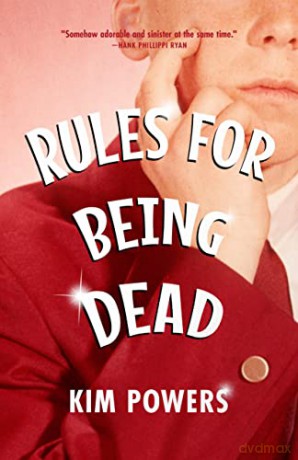 Rules for Being Dead - Kim Powers [KSIĄŻKA]
