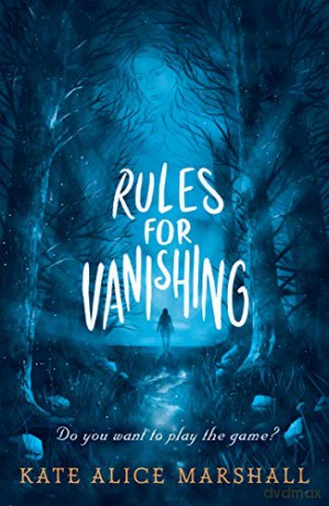 Rules for Vanishing - Kate Alice Marshall [KSIĄŻKA]