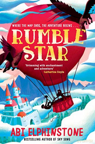 Rumblestar (Volume 1) (The Unmapped Chronicles) - Abi Elphinstone [KSIĄŻKA]