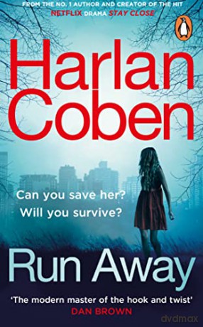 Run Away: From the #1 bestselling creator of the hit Netflix series Stay Close - Harlan Coben [KSIĄŻKA]