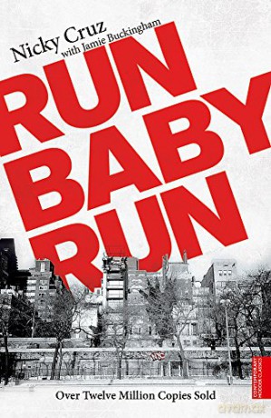 Run Baby Run - Nicky Cruz [KSIĄŻKA]