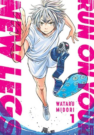 Run on Your New Legs, Vol. 1 - Wataru Midori [KOMIKS]