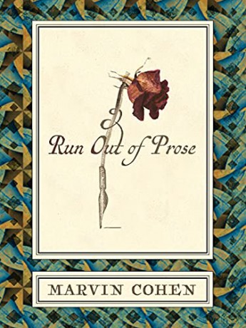 Run Out of Prose - Marvin Cohen [KSIĄŻKA]