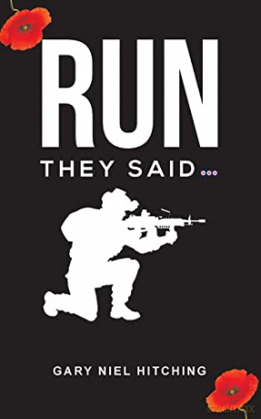 Run They Said...: Poetry of a Fortunate Airman - Gary Niel Hitching [KSIĄŻKA]