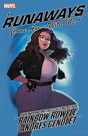 Runaways By Rainbow Rowell Vol. 6: Come Away with Me - Rainbow Rowell [KSIĄŻKA]
