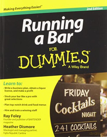 Running a Bar For Dummies - Ray Foley [KSIĄŻKA]