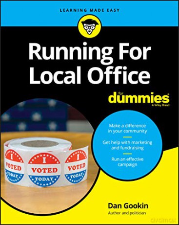 Running For Local Office For Dummies - Gookin [KSIĄŻKA]