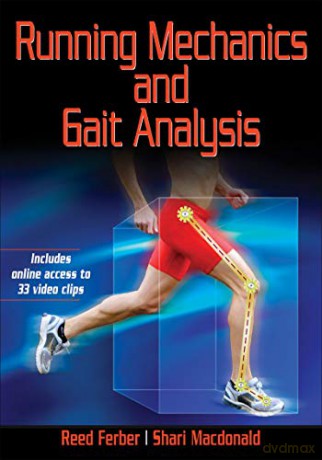 Running Mechanics and Gait Analysis - Reed Ferber [KSIĄŻKA]