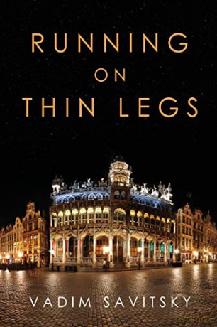 Running on Thin Legs - Vadim Savitsky [KSIĄŻKA]