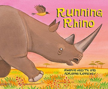 Running Rhino (African Animal Tales) - Mwenye Hadithi [KSIĄŻKA]