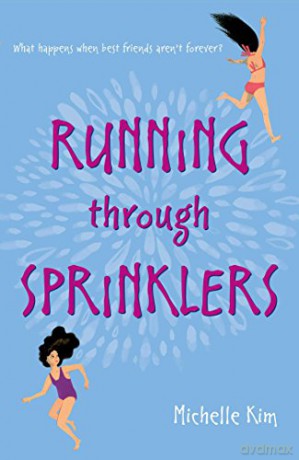 Running Through Sprinklers - Michelle Kim [KSIĄŻKA]