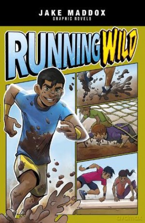 Running Wild (Sport Stories Graphic Novels) - Jake Maddox [KOMIKS]