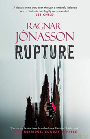 Rupture (Dark Iceland): 3 - Ragnar Jonasson [KSIĄŻKA]