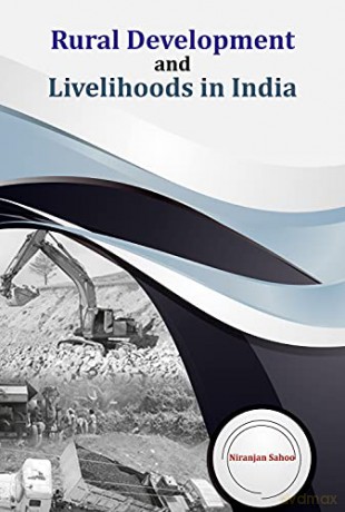 Rural Development and Livelihoods in India - Niranjan Sahoo [KSIĄŻKA]