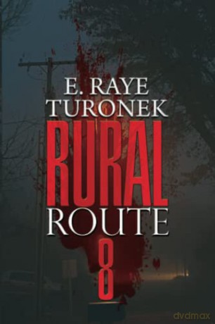 Rural Route 8 (Urban Books) - E. Raye Turonek [KSIĄŻKA]