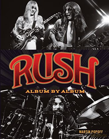 Rush: Album by Album - Martin Popoff [KSIĄŻKA]