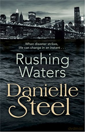 Rushing Waters - Danielle Steel [KSIĄŻKA]