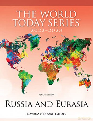 Russia and Eurasia 2022-2023, 52nd Edition (World Today (Stryker)) - Navruz Nekbakhtshoev [KSIĄŻKA]