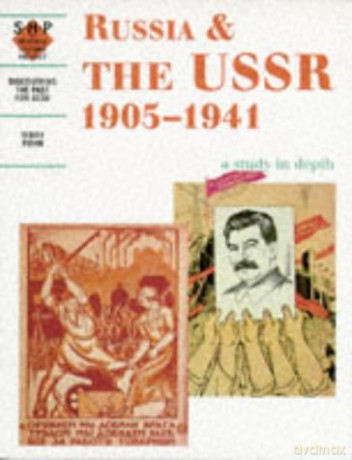 Russia and the USSR 1905-1941: a depth study (Discovering the Past for GCSE) - Terry Fiehn [KSIĄŻKA]