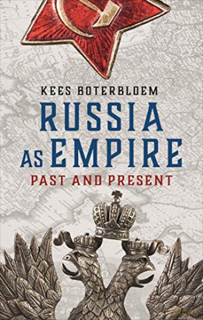 Russia as Empire: Past and Present - Kees Boterbloem [KSIĄŻKA]
