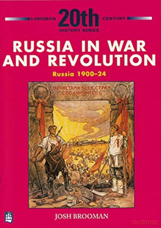 Russia in War and Revolution: Russia 1900-24 3rd Booklet of Second Set (LONGMAN TWENTIETH CENTURY HISTORY SERIES) - Josh Brooman [KSIĄŻKA]