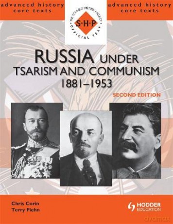 Russia under Tsarism and Communism 1881-1953 Second Edition (SHP Advanced History Core Texts) - Chris Corin [KSIĄŻKA]