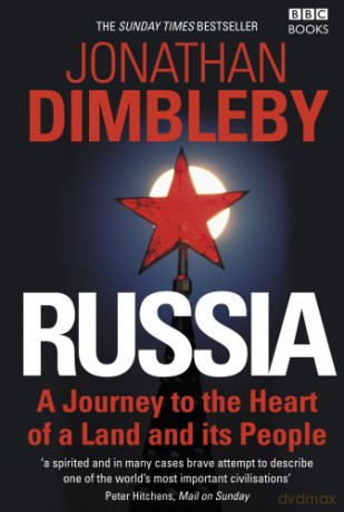 Russia: A Journey to the Heart of a Land and its People - Jonathan Dimbleby [KSIĄŻKA]