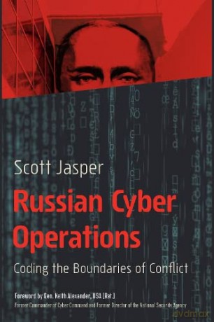 Russian Cyber Operations: Coding the Boundaries of Conflict - Scott Jasper [KSIĄŻKA]