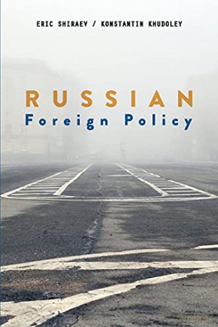 Russian Foreign Policy - Eric Shiraev [KSIĄŻKA]
