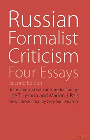 Russian Formalist Criticism: Four Essays: Four Essays, Second Edition (Regents Critics) - Lee T. Lemon [KSIĄŻKA]