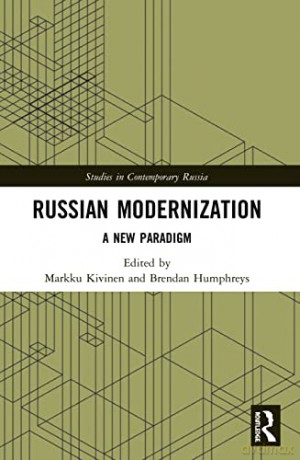 Russian Modernization: A New Paradigm (Studies in Contemporary Russia) - Markku Kivinen [KSIĄŻKA]