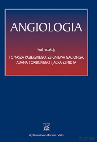 Angiologia - Pasierski [KSIĄŻKA]