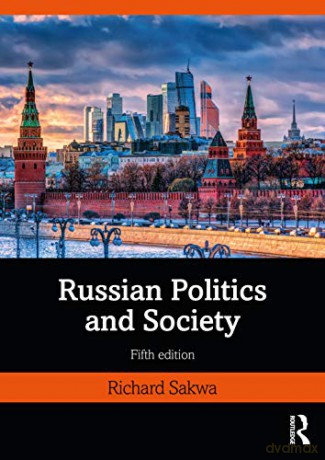 Russian Politics and Society - Richard Sakwa [KSIĄŻKA]