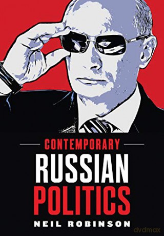 Russian Politics: An Introduction - Neil Robinson [KSIĄŻKA]