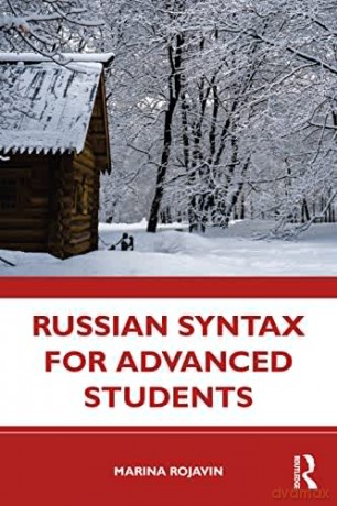 Russian Syntax for Advanced Students - Marina Rojavin [KSIĄŻKA]