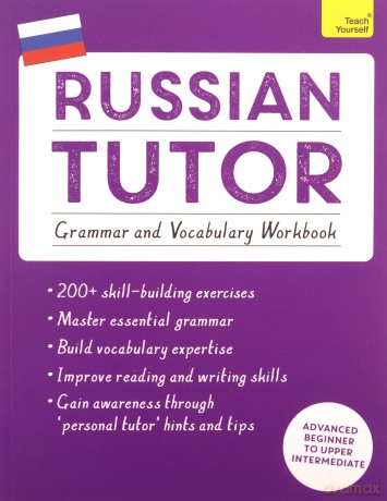 Russian Tutor: Grammar and Vocabulary Workbook (Learn Russian with Teach Yourself): Advanced beginner to upper intermediate course (Language Tutors) - Dr Michael Ransome [KSIĄŻKA]