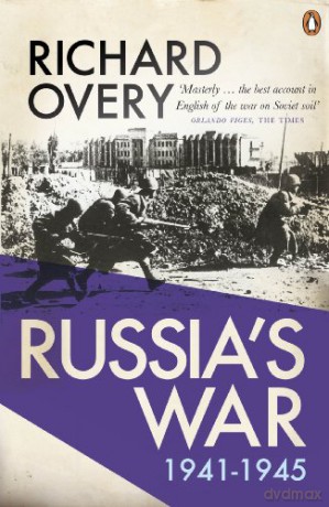 Russia's War - Richard Overy [KSIĄŻKA]