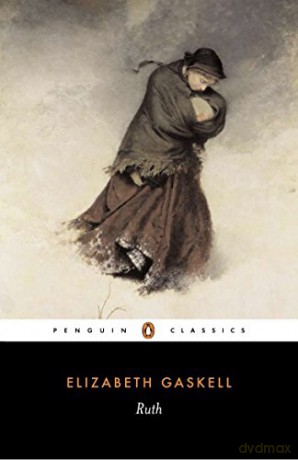 Ruth (Penguin Classics) - Elizabeth Cleghorn Gaskell [KSIĄŻKA]