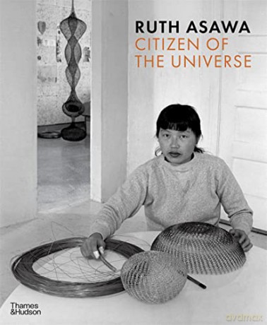 Ruth Asawa: Citizen of the Universe - Emma Ridgway [KSIĄŻKA]