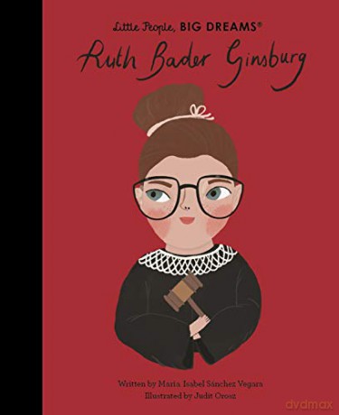 Ruth Bader Ginsburg (66) (Little People, BIG DREAMS) - Maria Isabel Sanchez Vegara [KSIĄŻKA]