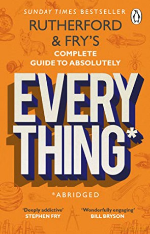 Rutherford and Fry's Complete Guide to Absolutely Everything (Abridged): new from the stars of BBC Radio 4 - Adam Rutherford [KSIĄŻKA]
