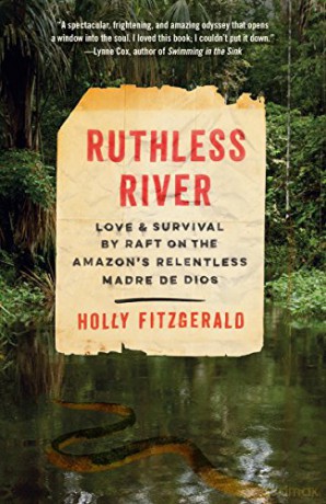 Ruthless River: Love and Survival by Raft on the Amazon's Relentless Madre de Dios (Vintage Departures) - Holly FitzGerald [KSIĄŻKA]