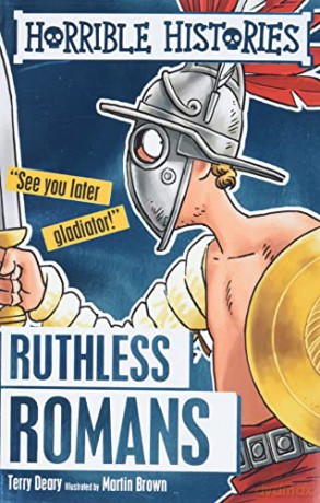 Ruthless Romans: 1 (Horrible Histories) - Terry Deary [KSIĄŻKA]