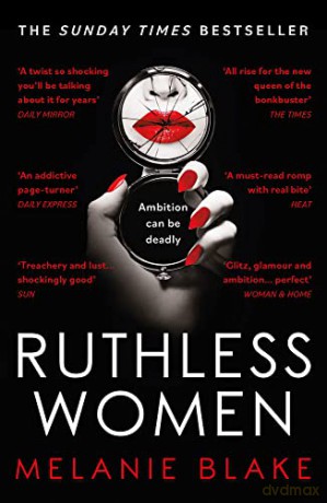Ruthless Women: The Sunday Times bestseller - Melanie Blake [KSIĄŻKA]