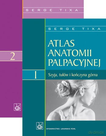 Atlas anatomii palpacyjnej - komplet - Tixa [KSIĄŻKA]