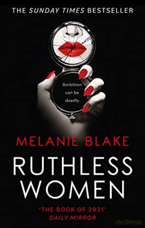 Ruthless Women: The Sunday Times bestseller - Melanie Blake [KSIĄŻKA]