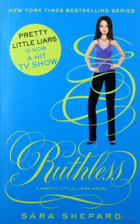 Ruthless: Number 10 in series (Pretty Little Liars) - Sara Shepard [KSIĄŻKA]