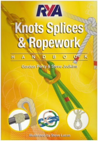 RYA Knots, Splices and Ropework Handbook - Gordon Perry [KSIĄŻKA]